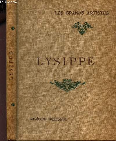 LYSIPPE - ETUDE CRITIQUE / COLLECTION 