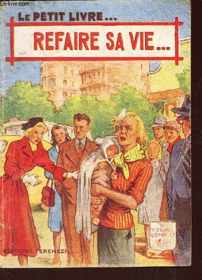 REFAIRE SA VIE - (INCOMPLET).