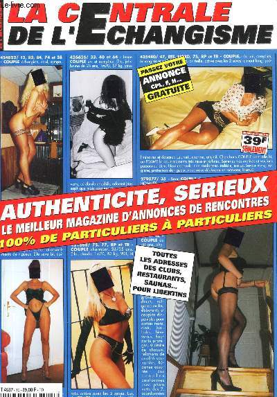 LA CENTRALE DE L'ECHANGISME - N10 - Fevrier-Mars 2001 / Authenticit, serieux le meilleur magazine d'annonces de rencotnres / Toutes les adresses des clubs, restaurants, saunas etc...