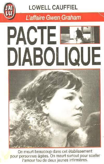 PACTE DIABOLIQUE - L'affaire Gwen Graham.