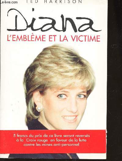 DIANA L'EMBLEME ET LA VICTIME