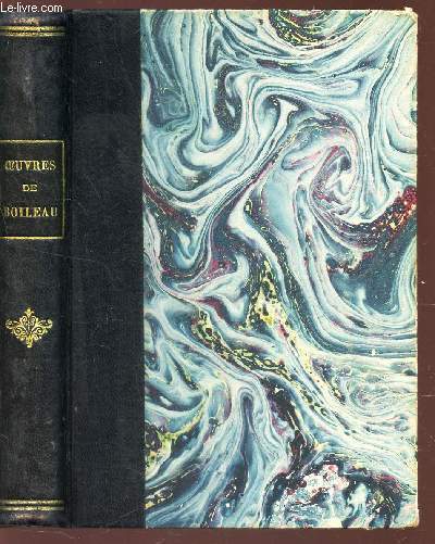 OEUVRES DE BOILEAU-DESPREAUX - d'aprs l'Edition de 1729.