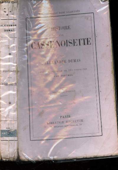 HISTOIRE D'UN CASSE-NOISETTE / BIBLIOTHEQUE ROSE ILLUSTREE.