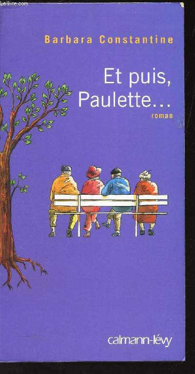 ET PUIS, PAULETTE ...