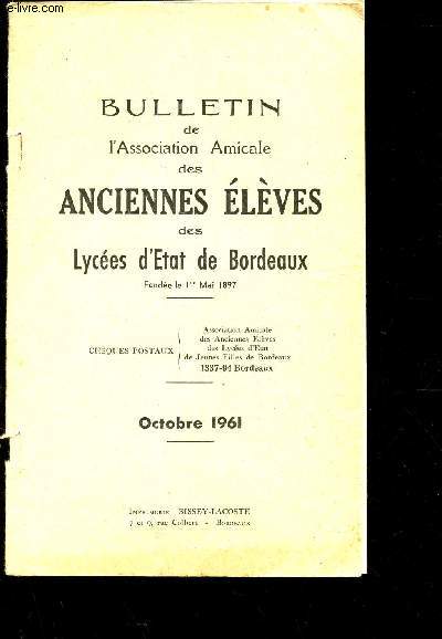 BULLETIN DE L'ASSOCIATION AMICALE DES ANCIENNES ELEVES DES LYCEES D'ETAT DE BORDEAUX - OCTOBRE 1961