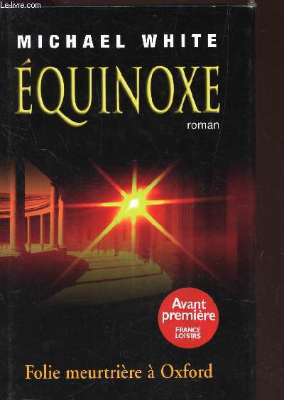 EQUINOXE - FOLIE MEURTRIERE A OXFORD