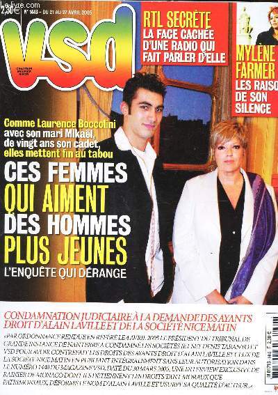 VSD - N1443 - du 21 au 27 avril 2005 / RTL secrete, la face cache d'une radio qui fait parler d'elle / Mylne FARMER, les raisons de son silence / Ces femmes qui aiment des hommes plus jeunes etc...