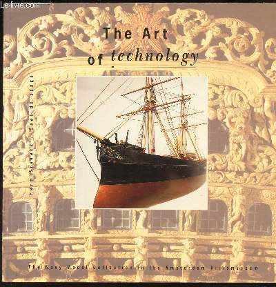 THE ART OF TECHNOLOGY / THE NAVY MODEL COLLECTION IN THE AMSTERDAM RIJKSMUSEUM