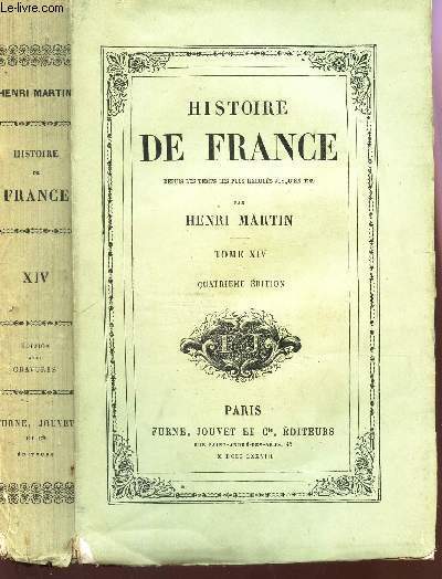 HISTOIRE DE FRANCE depuis 1789  nos jours - TOME XIV / 4e EDITION.