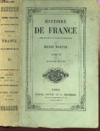 HISTOIRE DE FRANCE depuis 1789  nos jours - TOME XI / 4e EDITION