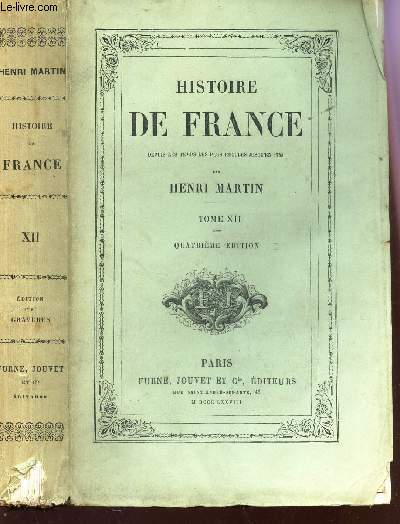 HISTOIRE DE FRANCE depuis 1789  nos jours - TOME XII / 4e EDITION.
