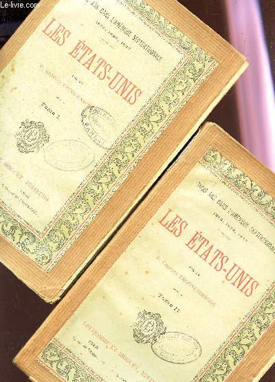 LES ETATS-UNIS / TROIS ANS DANS L'AMERIQUE SEPTENTRIONALE (1885, 1886, 1887).