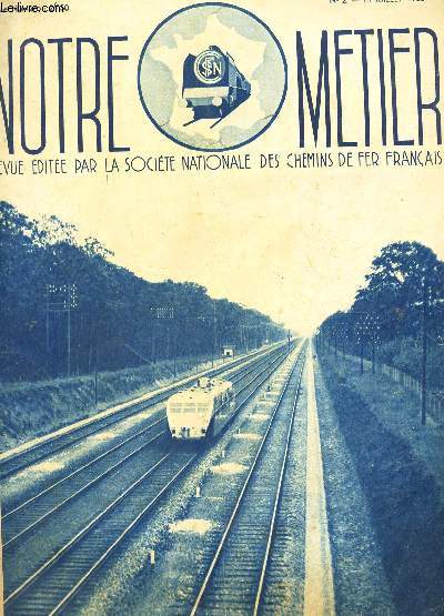 NOTRE METIER - N2 - 15 juillet 1938