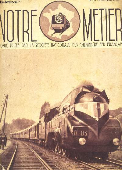 NOTRE METIER - N3 - 15 SEPTEMBRE 1938