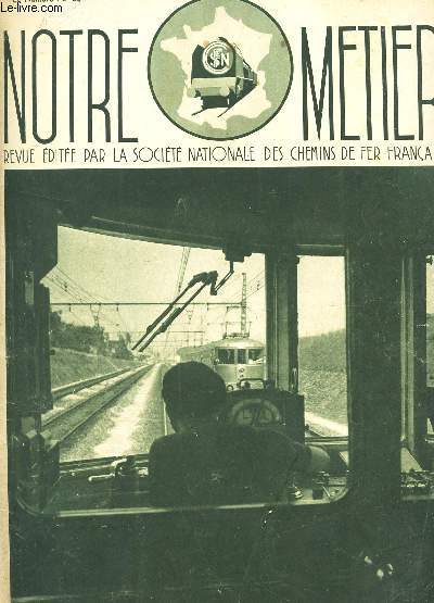 NOTRE METIER - N4 - 15 NOVEMBRE 1938