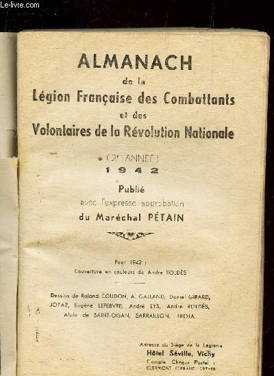 ALMANACH DE LA LEGION FRANCAISE DES COMBATTANTS ET DES VOLONTAIRES DE LA REVOLUTION NATIONALE (2e ANNEE) - 1942