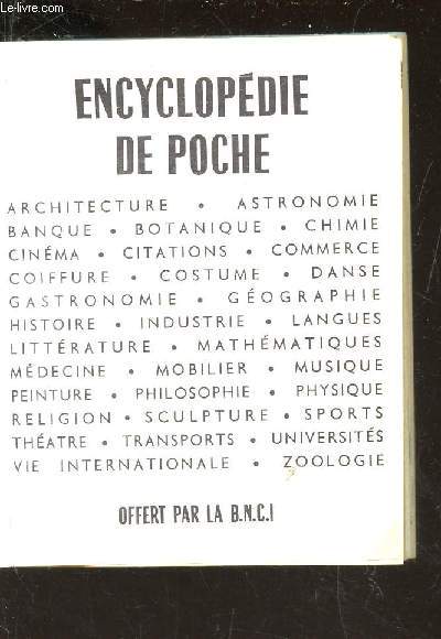 ENCYCLOPEDIE DE POCHE / Architecture - Astronomie- Banque - Botanique - Chimie - Cinma - citations etc...