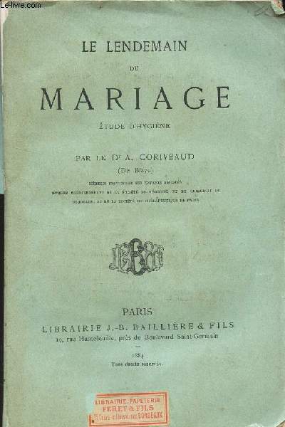 LE LENDEMAIN DU MARIAGE - ETUDE D'HYGIENE
