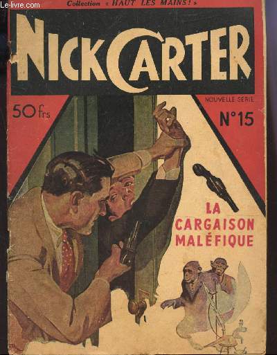 NICK CARTER - N15 : LA CARGAISON MALEFIQUE / COLLECTION 