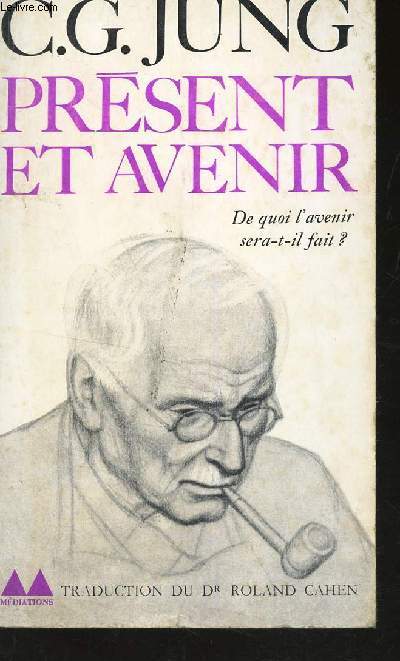 PRESENT ET AVENIR / BIBLIOTHEQUE MEDIATIONS / / 2e EDITION