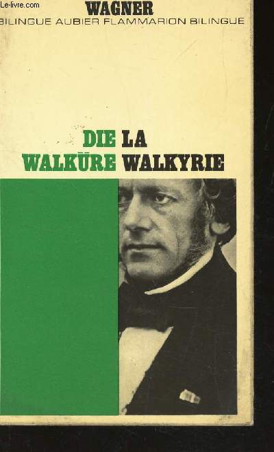 LA WALKYRIE / DIE WALKURE