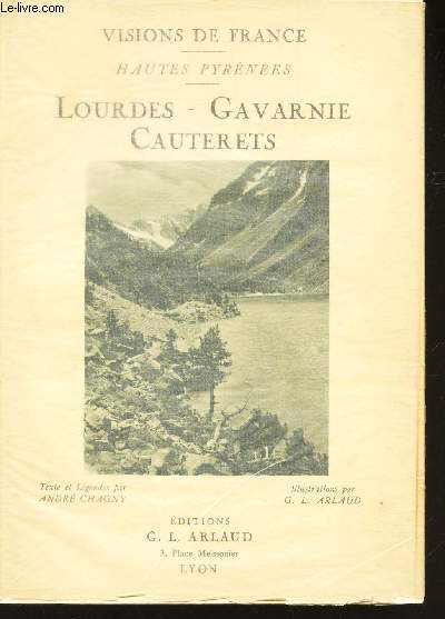 LOURDES - GAVARNIE - CAUTERETS / HAUTES PYRENEES - COLLECTION VISIONS DE FRANCE.