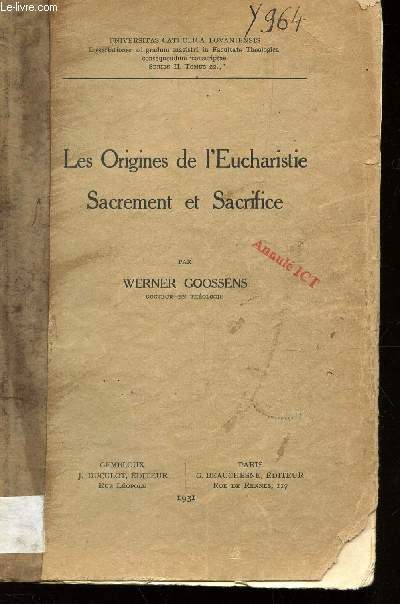 LES ORIGINES DE L'EUCHARISTIE - SACREMENT ET SACRIFICE