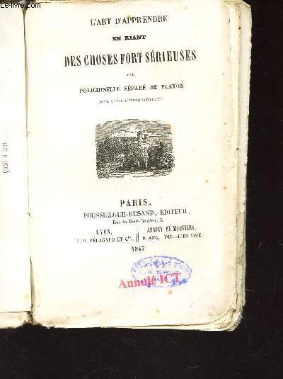 LART D'APPRENDRE EN RIANT DES CHOSES FORT SERIEUSES