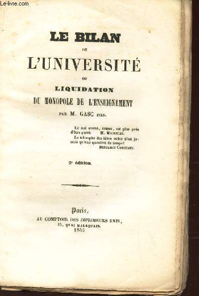 LE BILAN DE L'UNIVERSITE OU LIQUIDATION DU MONOPOLE DE L'ENSEIGNEMENT / 2e EDITION