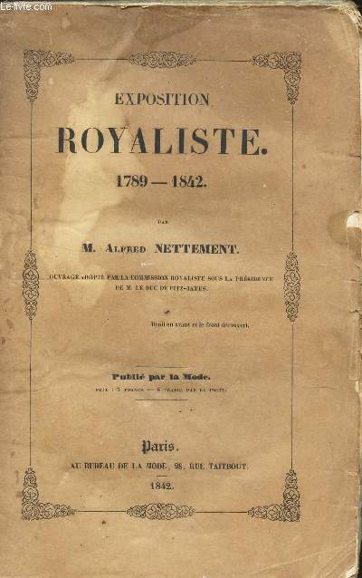 EXPOSITION ROYALISTE - 1789-1842
