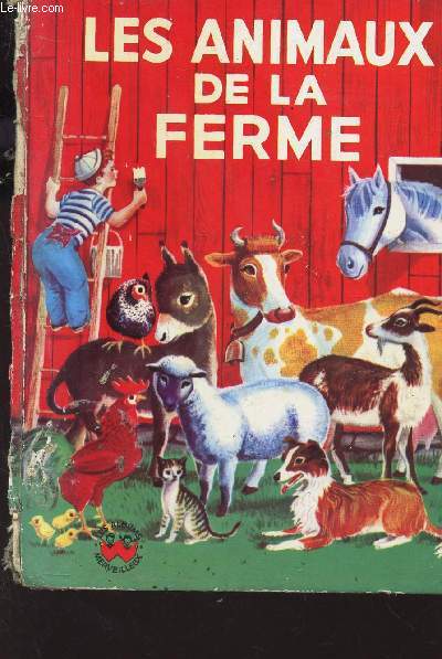 LES ANIMAUX DE LA FERME / N2 DE LA COLLECTION 