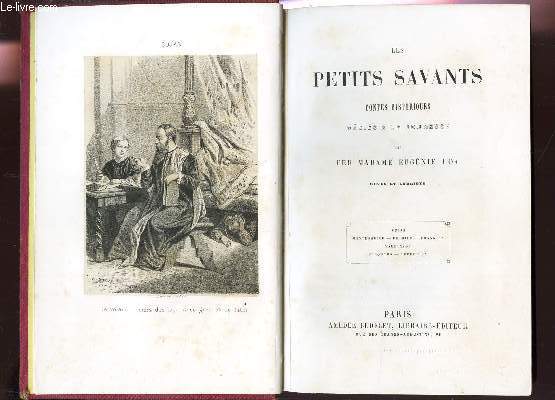 LES PETITS SAVANTS - CONTES HISTORIQUES