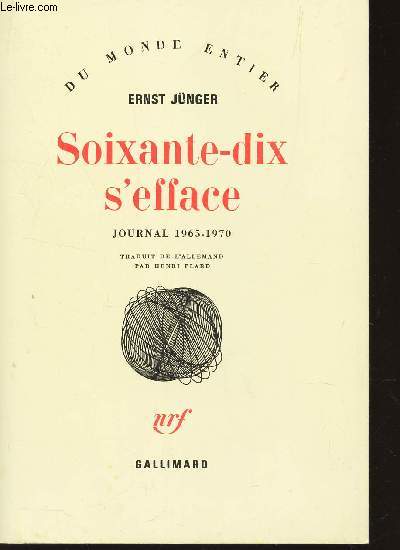 SOIXANTE-DIX S'EFFACE - JOURAL 1965-1970 / COLLECTION 