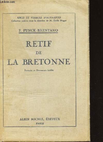 RETIF DE LA BRETONNE - portraits et documents indits / COLLECTION 