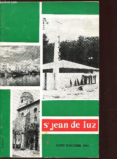GUIDE D'ACCUEIL 1968 : St JEAN DE LUZ