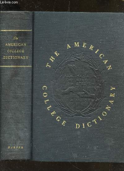 THE AMERICAN COLLEGE DICTIONNARY .
