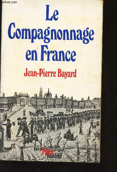 LA COMAGNONNAGE EN FRANCE