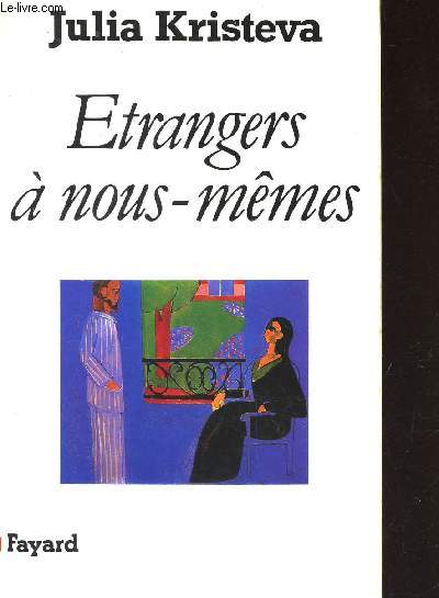 ETRANGERS A NOUS-MEMES