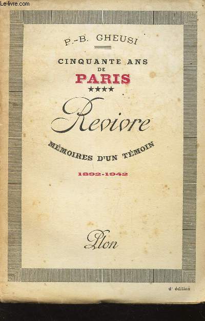 REVIVRE - 1892-1942 / MEMOIRES D'UN TEMOIN / COLLECTION 