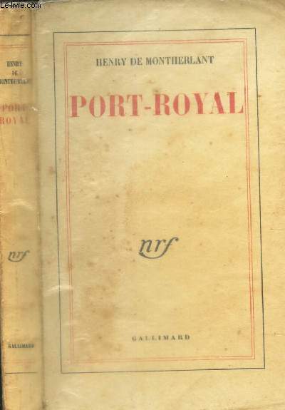PORT-ROYAL - NOTES DE THEATRE (II).