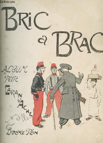 BRIC A BRAC - 3 ALBUMS. (RELIES EN UN SEUL VOLUME).