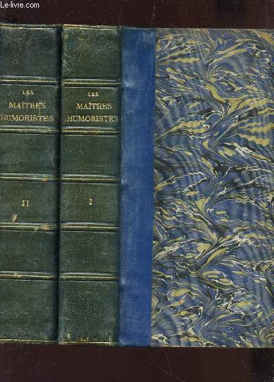 LES MAITRES HUMORISTES - EN 2 VOLUMES : TOME PREMIER : FERDINAND BAC, Benjamin RABIER, F. POULBOT, JAMBES FOLLES + TOME DEUXIEME : ALBERT GUILLAUME, JEAN-LOUIS FORAIN,Abel FAIVRE, Lucien METIVER, CARAN D'ACHE Henri GERBAULT