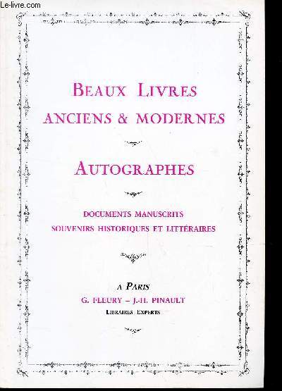 CATALOGUE DE BEAUX LIVRES ANCIENS & MODERNES - AUTOGGRAPHES - Documents manuscrits - souvenirs historiques et litteraires