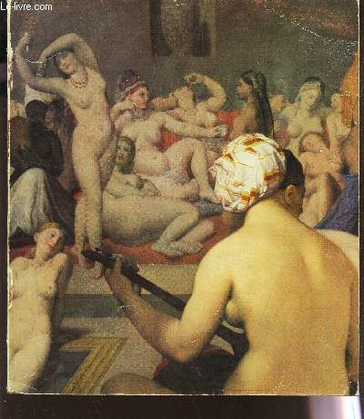 INGRES - PETIT PALAIS / CATALOGUE D'EXPOSITION DU 27 OCTOBRE AU 29 JANVIER 1968.