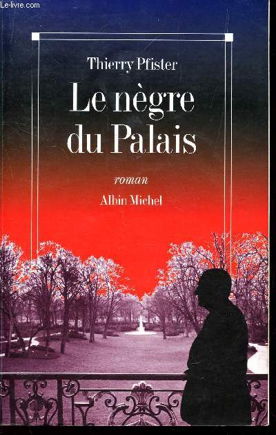 LE NEGRE DU PALAIS