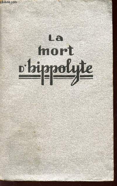 LA MORT D'HIPPPOLYTE -
