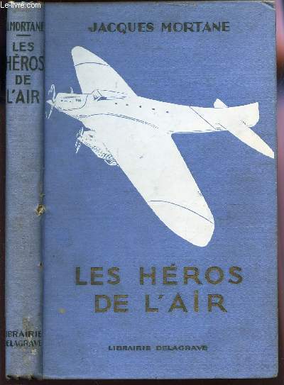 LES HEROS DE L'AIR