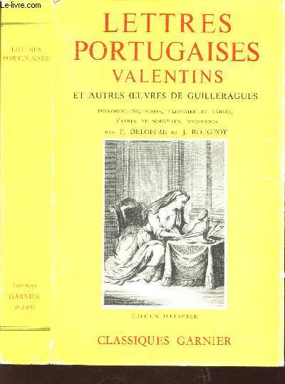 LETTRES PORTUGAISES VALENTINS - ET AUTRES OEUVRES DE GUILLERAGUES