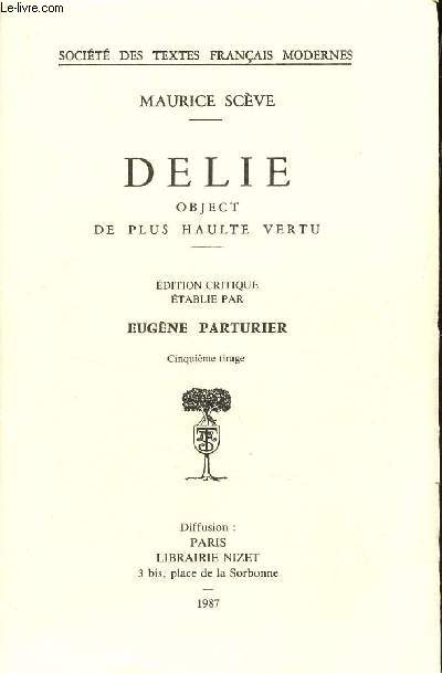 DELIE, OBJECT DE PLUS HAULTE VERTU / COLLECTION 