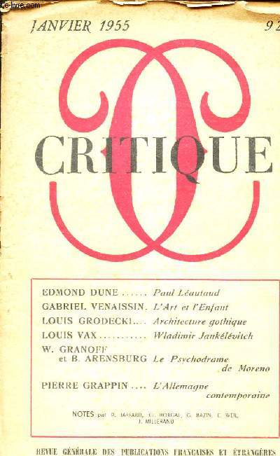 CRITIQUE - JANVIER 1955 / Paul Leontaud - L'art et l'Enfant - Architecture gothique - Wladimir Janklvitch, l'Allemagne etc...